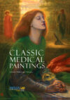 Classic Medical Paintings: A Coffee Table book Vol. 1