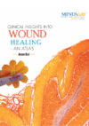 Clinical Insights in to Wound Healing: An Atlas