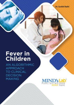 Fever in Children: An Algorithmic Approach to Clinical Decision Making
